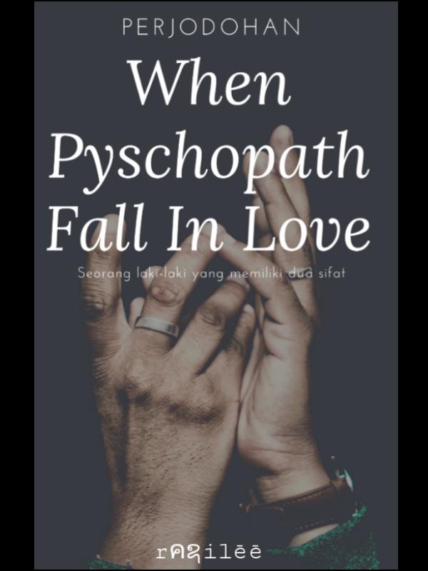 When pyschopath fall in love