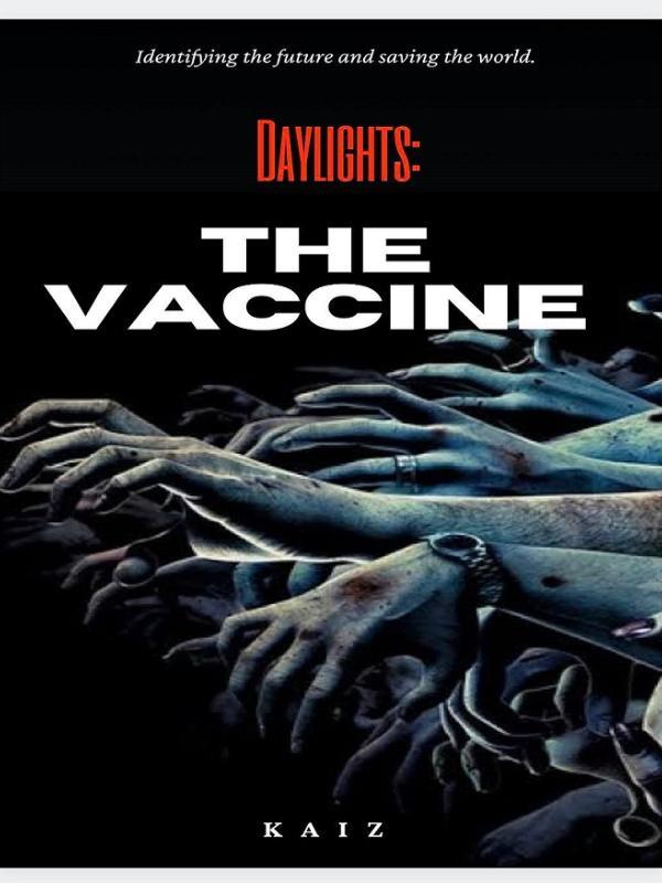 Day Lights: The Vaccine