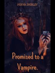 PROMISED TO A VAMPIRE. Book