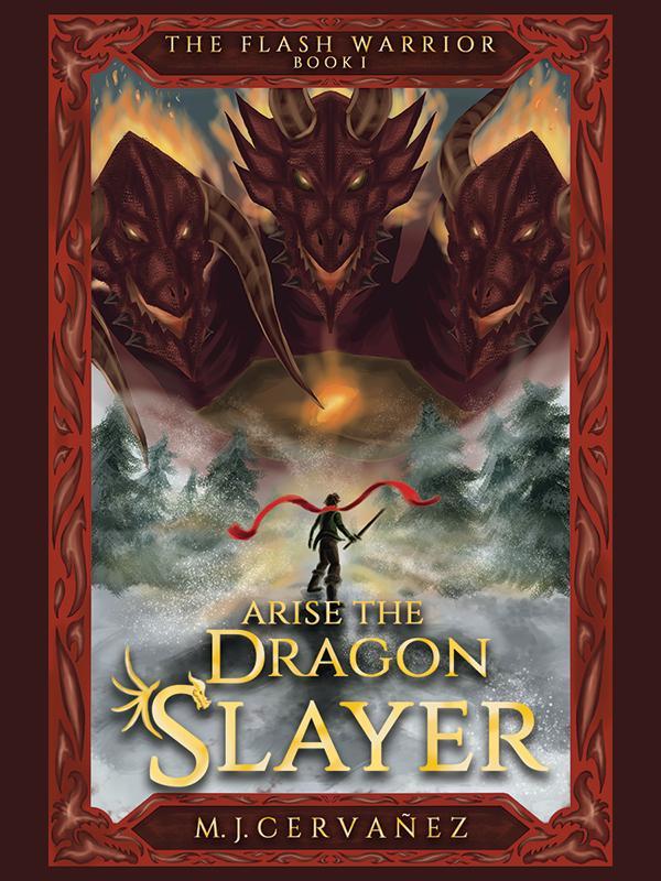 Arise the Dragonslayer (The Flash warrior series #1) Book