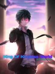 King of kingless world Book