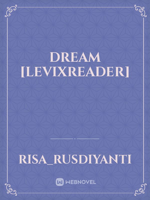 Dream [LevixReader] Book