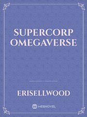 SuperCorp Omegaverse Book