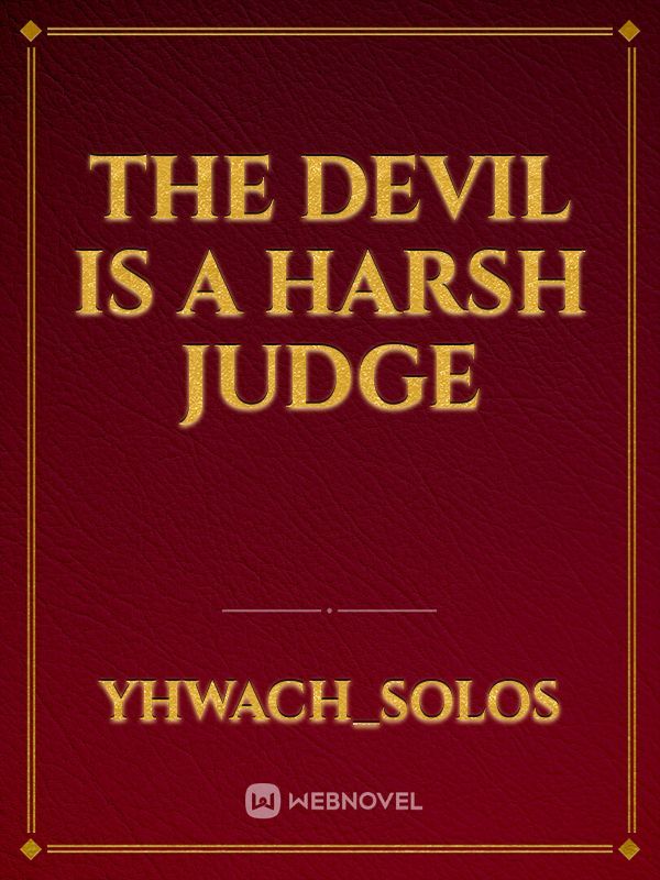 The Devil is a Harsh Judge Book