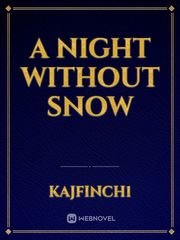 A Night Without Snow Book
