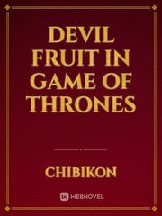 Devil fruit in game of thrones Book
