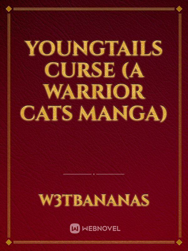 Youngtails Curse (A Warrior Cats Manga)