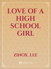 love of a high school girl Book