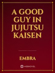A good guy in Jujutsu Kaisen Book