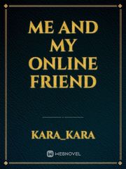 Me and my  online friend Book