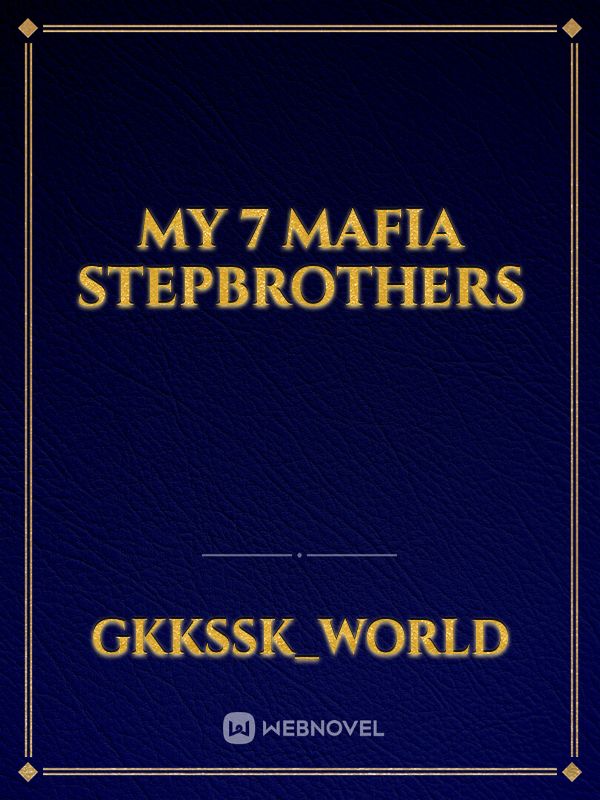 My 7 mafia stepbrothers Book
