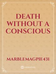Death Without A Conscious Book