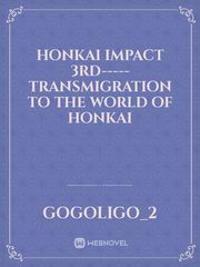 Honkai Impact 3rd-----Transmigration to the world of Honkai Book