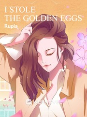 I Stole The Golden Eggs Book