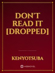 Don't Read It [DROPPED] Book