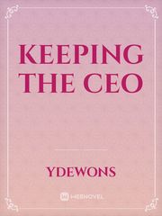KEEPING THE CEO Book