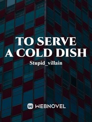 To Serve a Cold Dish Book
