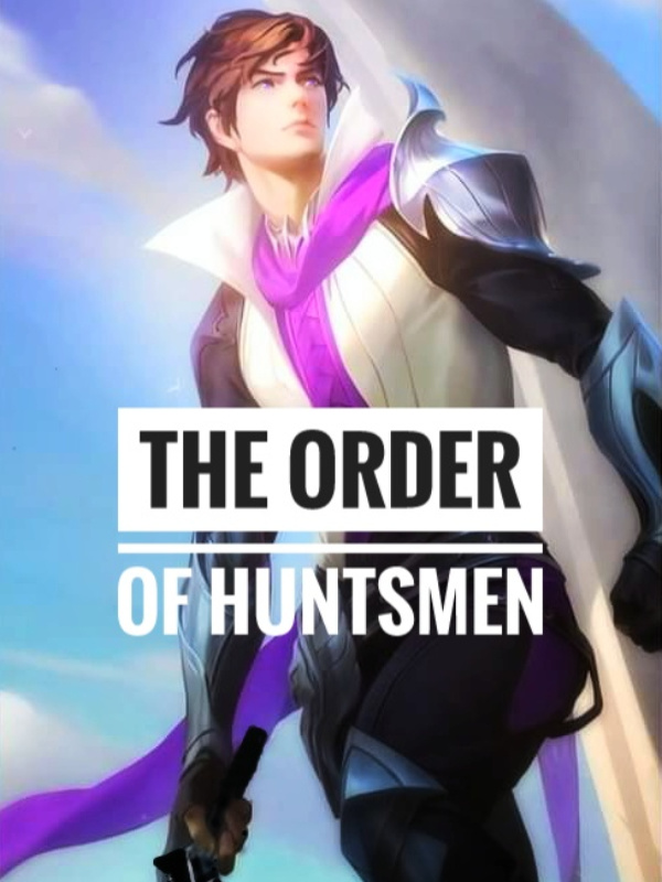 The Order of Huntsmen