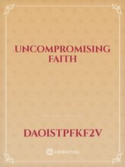 Uncompromising Faith Book