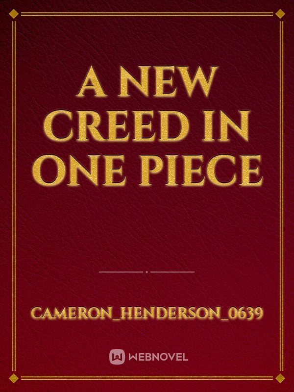 A new creed in one piece