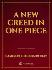 A new creed in one piece Book