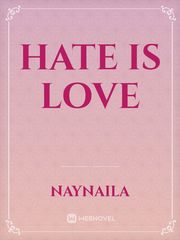 hate is Love Book