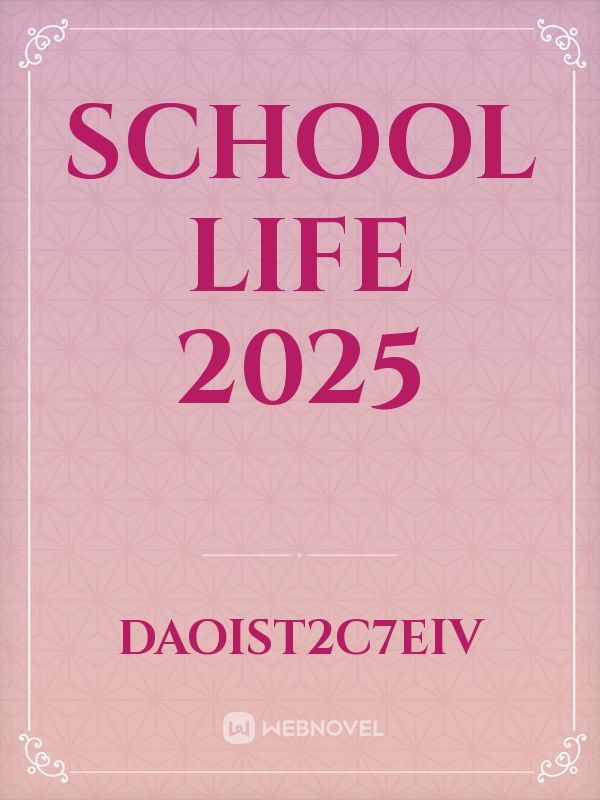 school life 2025