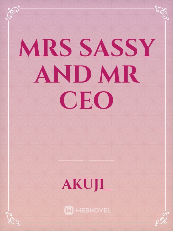 mrs sassy and mr ceo Book