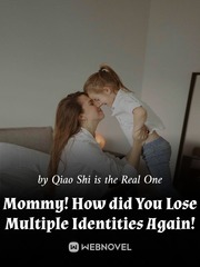 Mommy! How did You Lose Multiple Identities Again! Book
