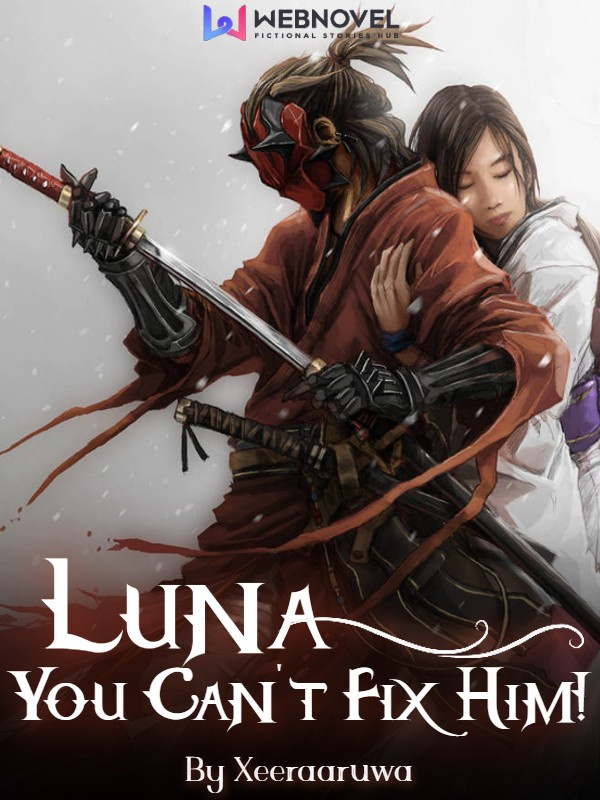 Luna, You can't fix him! Book