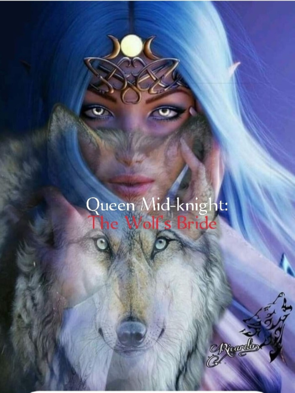 Queen Midknight: The Wolf's Bride