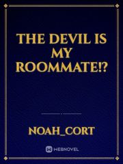 The Devil is my Roommate!? Book