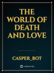 The world of death and love Book