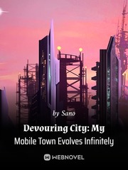Devouring City: My Mobile City Evolves Infinitely Book