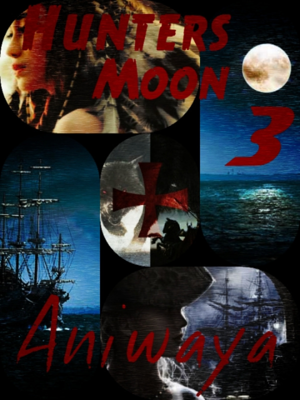 Hunters moon 3: Aniwaya
