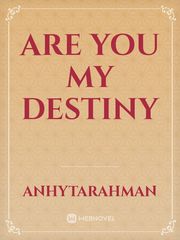 Are you my destiny Book