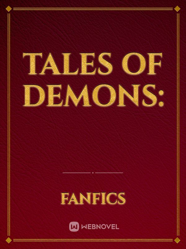 Tales of demons: