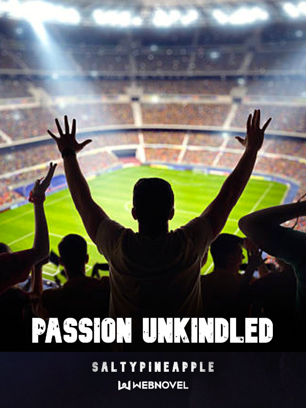 Football: Passion Unkindled