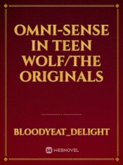 Omni-Sense in Teen Wolf/The Originals Book