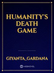 Humanity's Death game Book