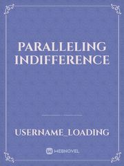Paralleling indifference Book