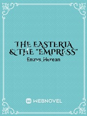 The Easteria & The "Empress" Book