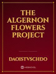 The Algernon Flowers Project Book