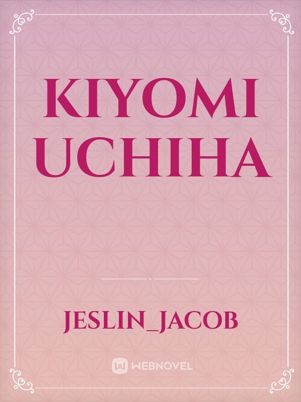 Kiyomi Uchiha Book