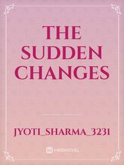 THE SUDDEN CHANGES Book