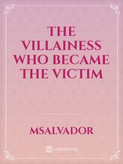 The Villainess who became the victim Book
