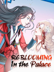 Reblooming In the Palace Comic
