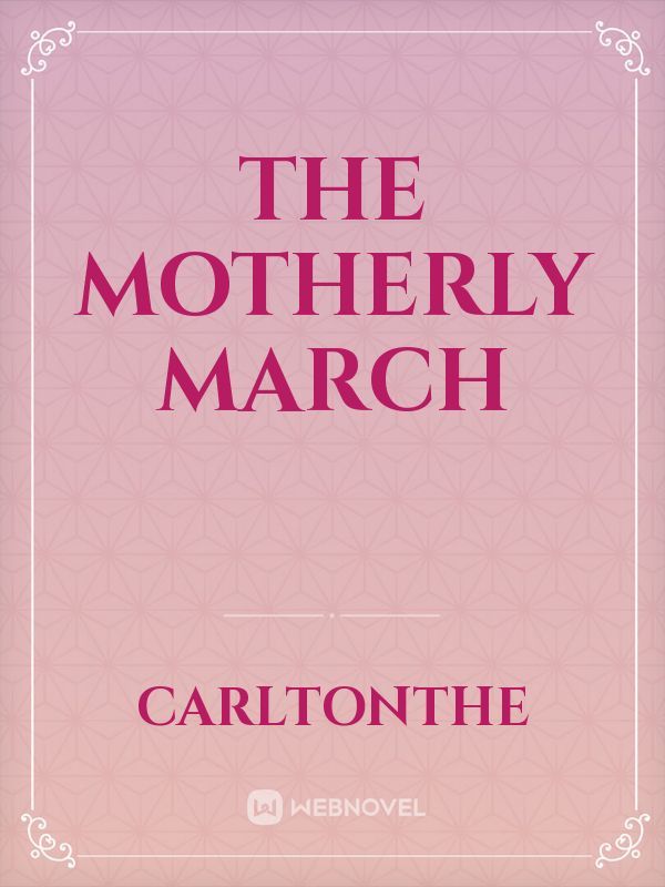The Motherly March Book