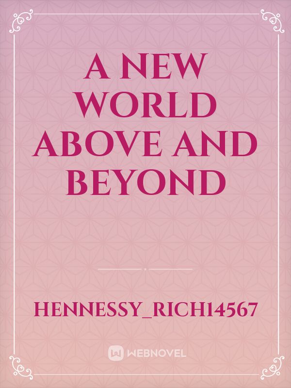 A new world above and beyond Book