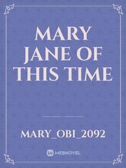 Mary Jane of this time Book